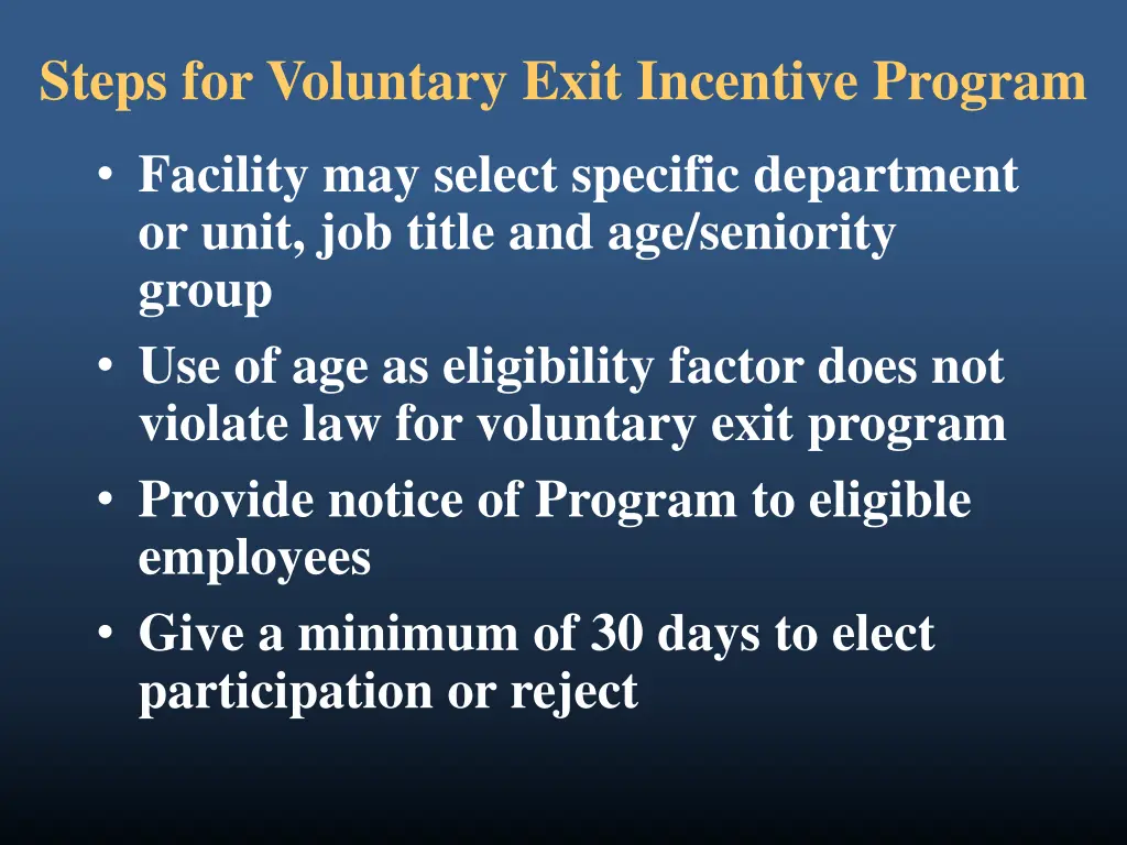 steps for voluntary exit incentive program