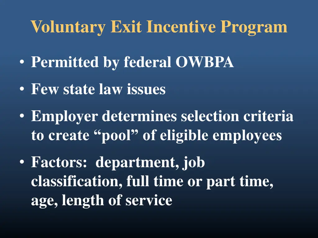 voluntary exit incentive program 1