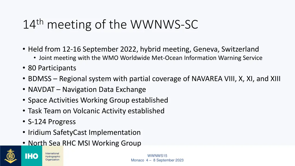 14 th meeting of the wwnws sc