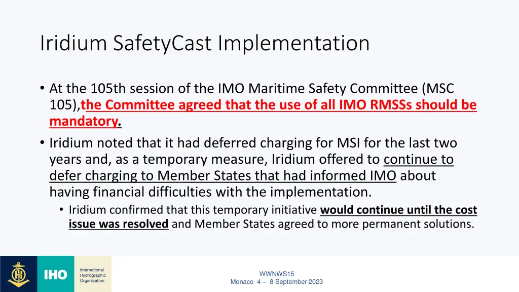 iridium safetycast implementation