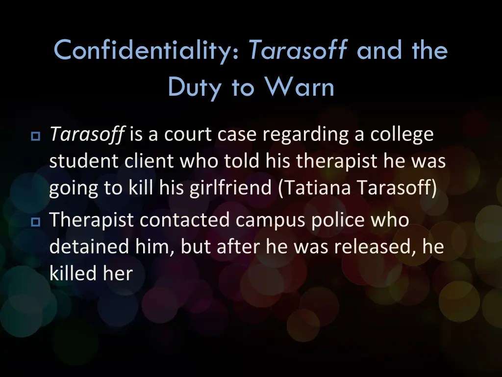 confidentiality tarasoff and the duty to warn