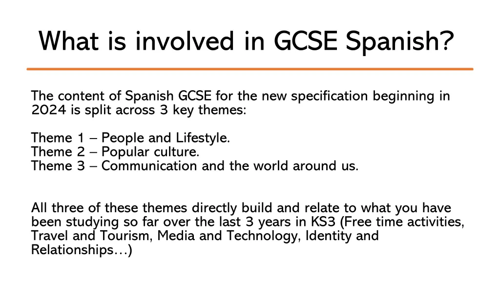 what is involved in gcse spanish