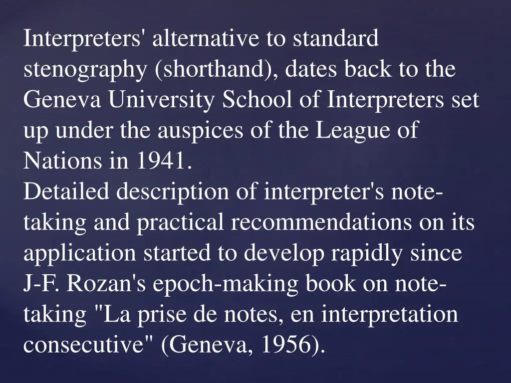 interpreters alternative to standard stenography