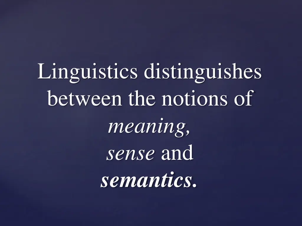 linguistics distinguishes between the notions