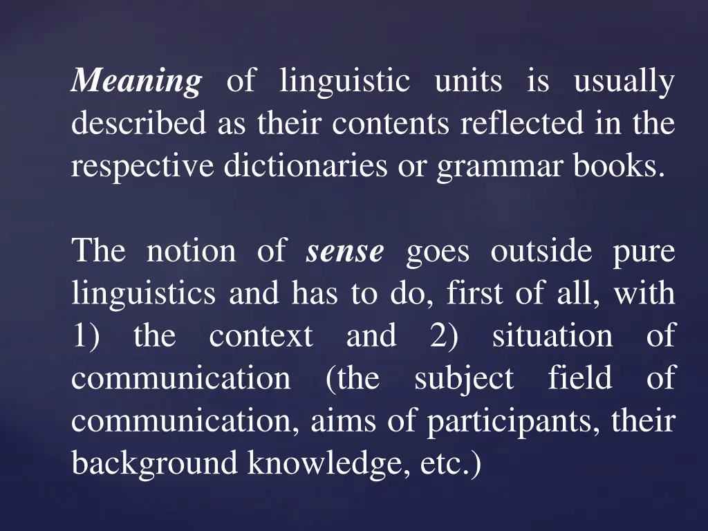 meaning of linguistic units is usually described