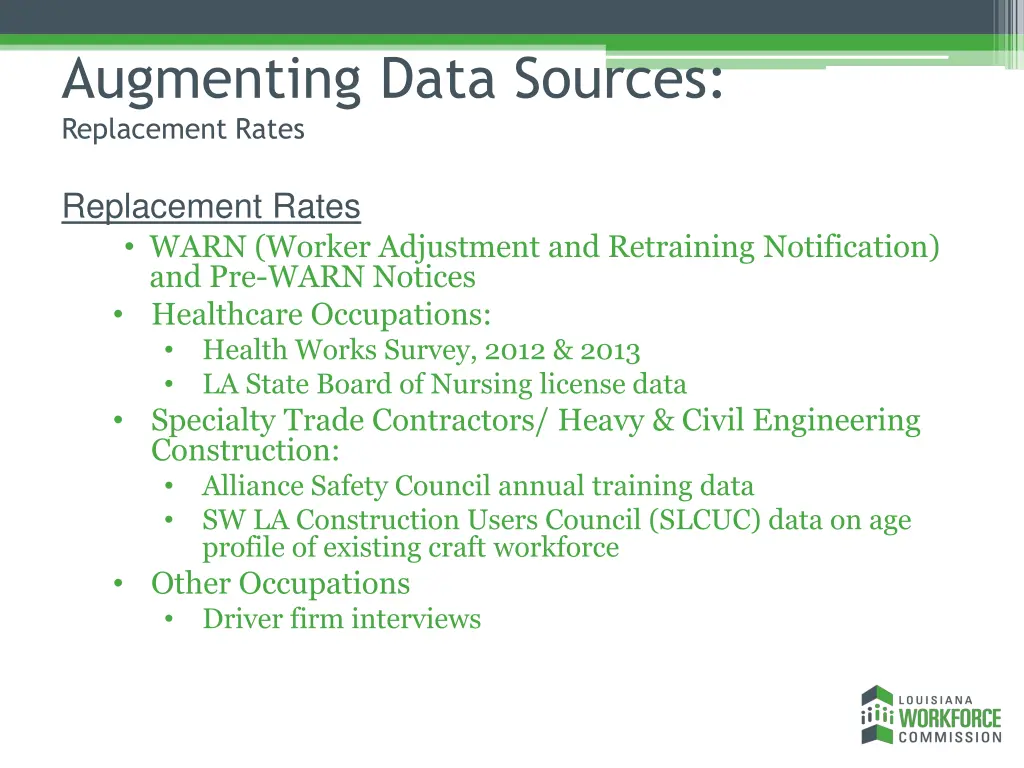 augmenting data sources replacement rates