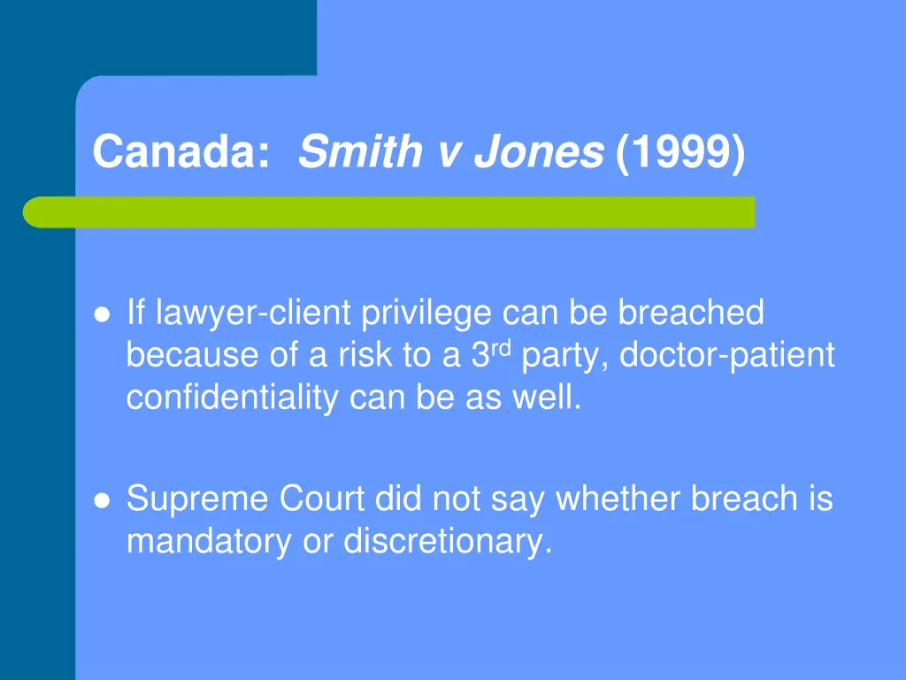 canada smith v jones 1999