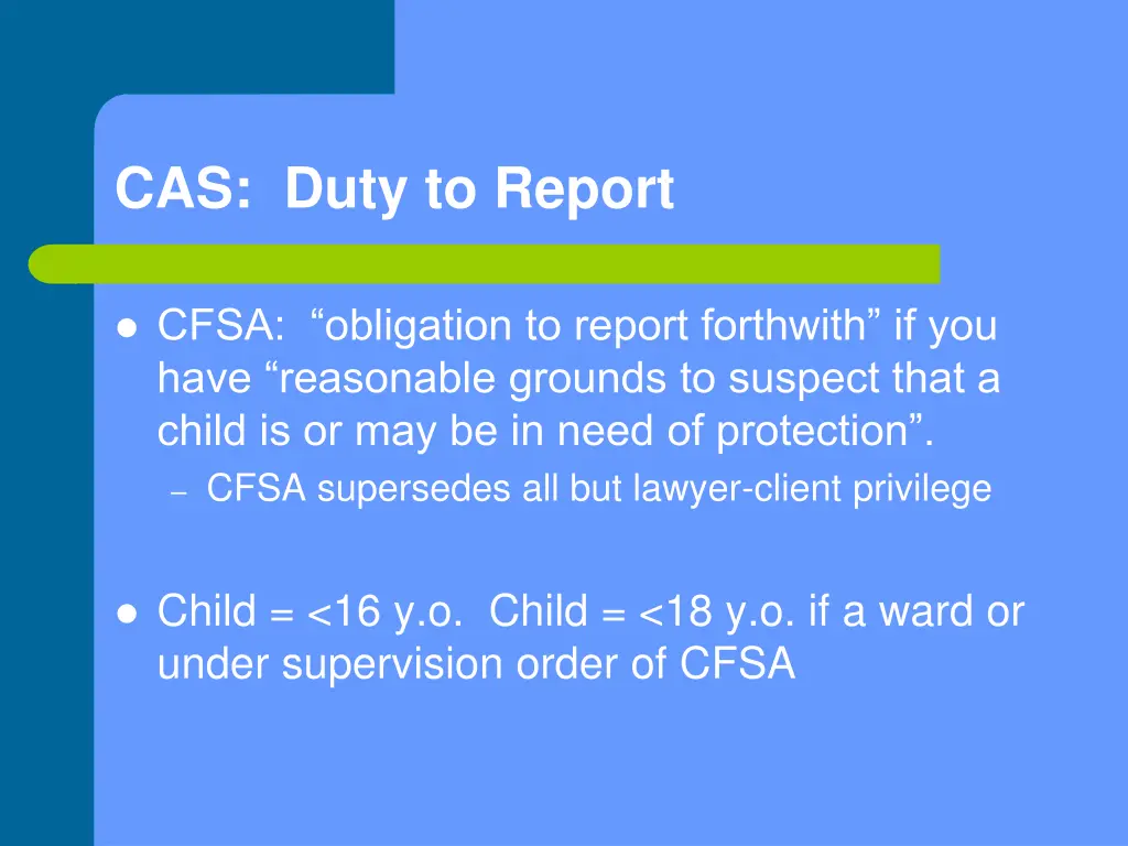 cas duty to report