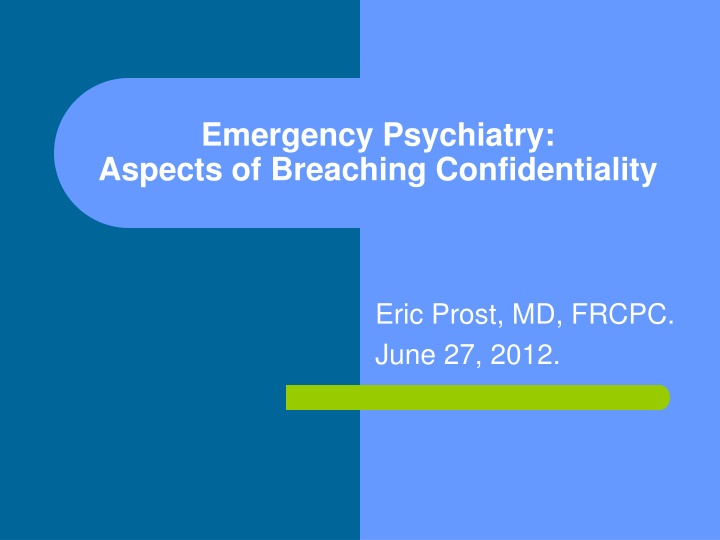 emergency psychiatry aspects of breaching