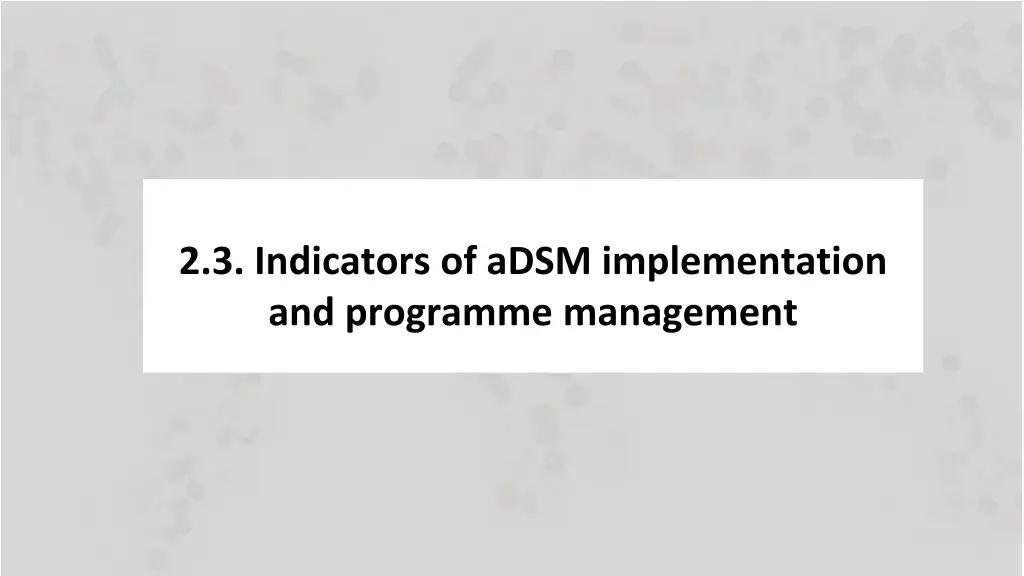 2 3 indicators of adsm implementation