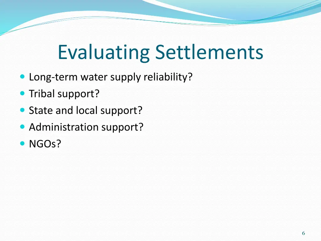 evaluating settlements