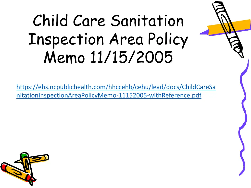 child care sanitation inspection area policy memo