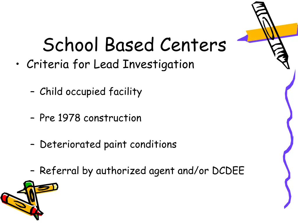 school based centers criteria for lead