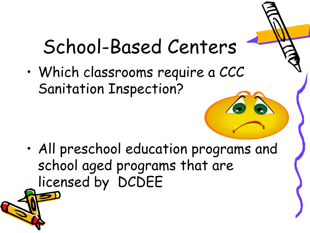 school based centers which classrooms require