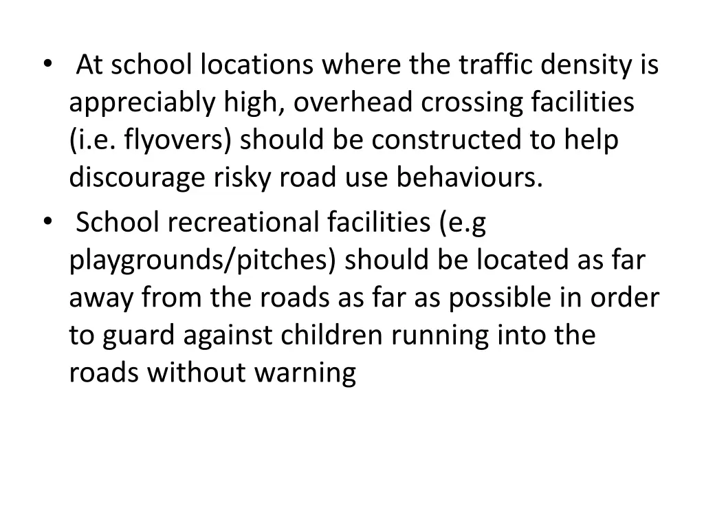 at school locations where the traffic density