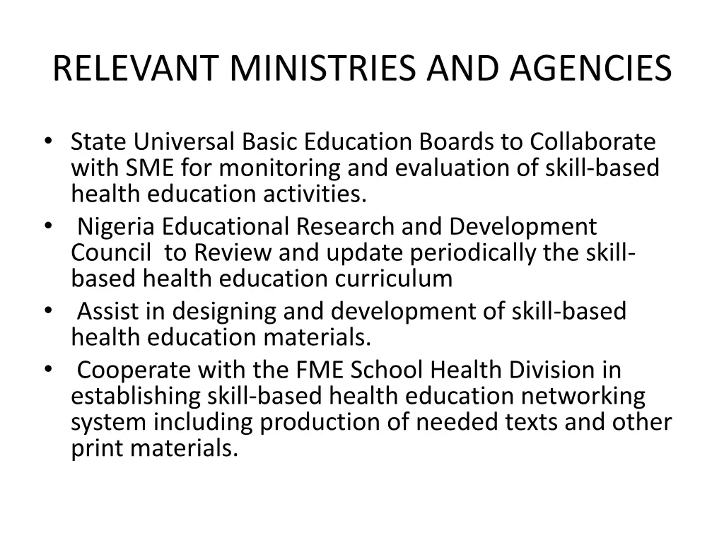 relevant ministries and agencies