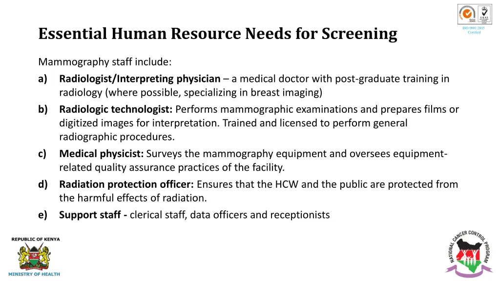 essential human resource needs for screening