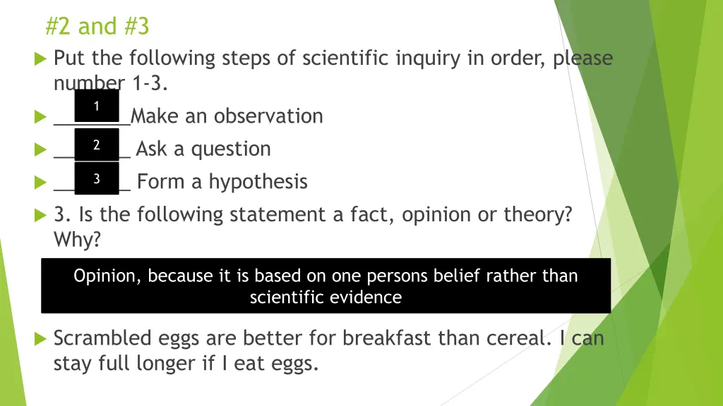 2 and 3 put the following steps of scientific