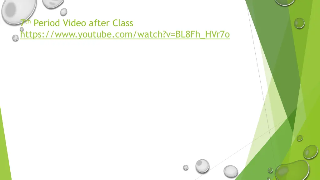 7 th period video after class https www youtube