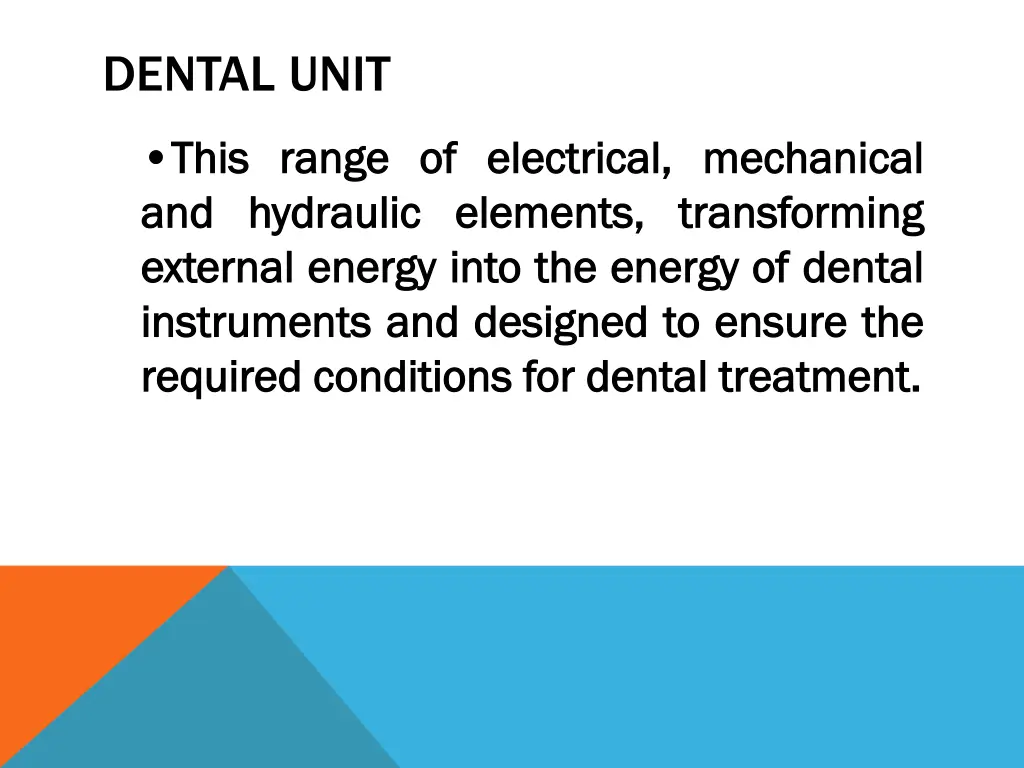 dental unit