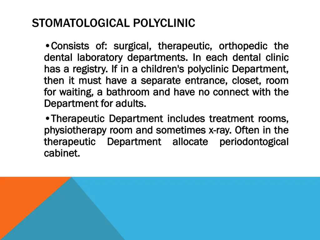 stomatological polyclinic