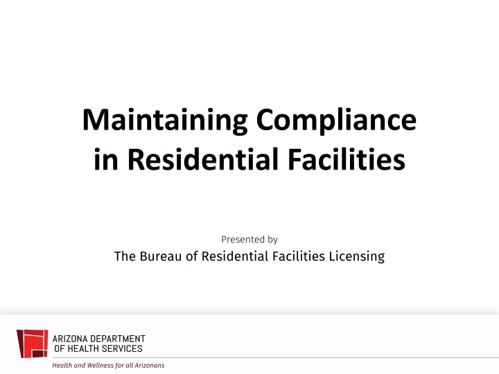 maintaining compliance in residential facilities