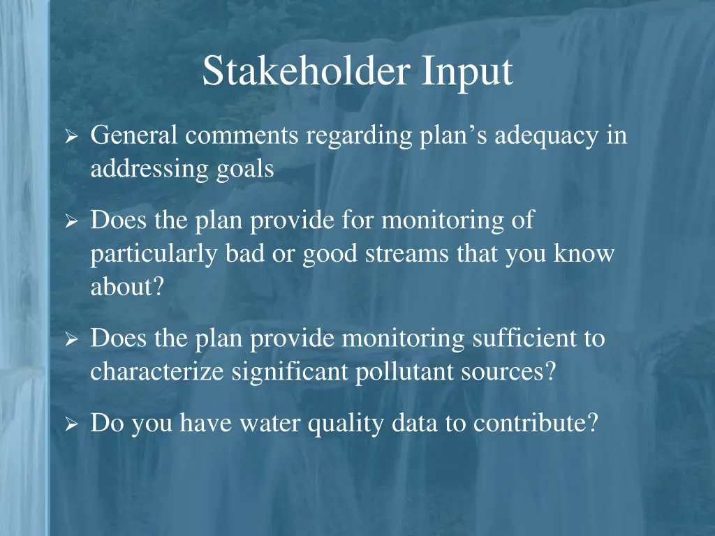 stakeholder input