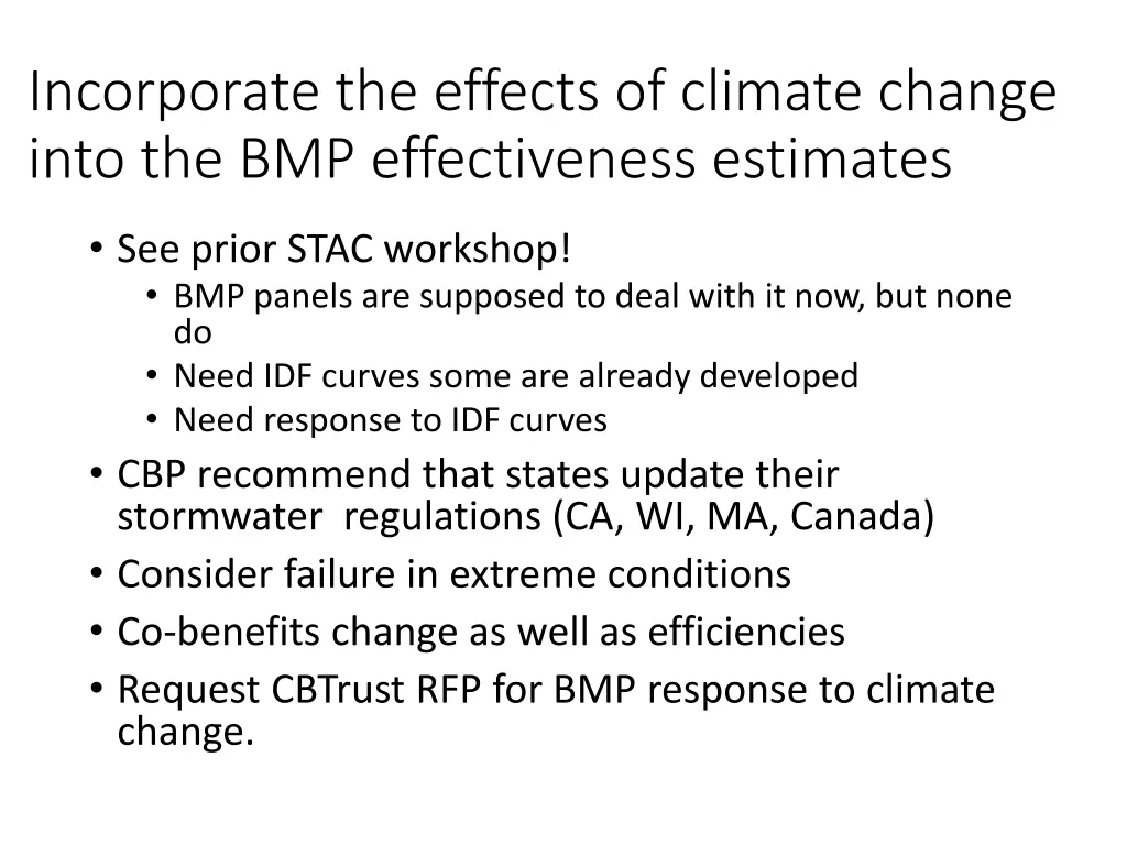 incorporate the effects of climate change into