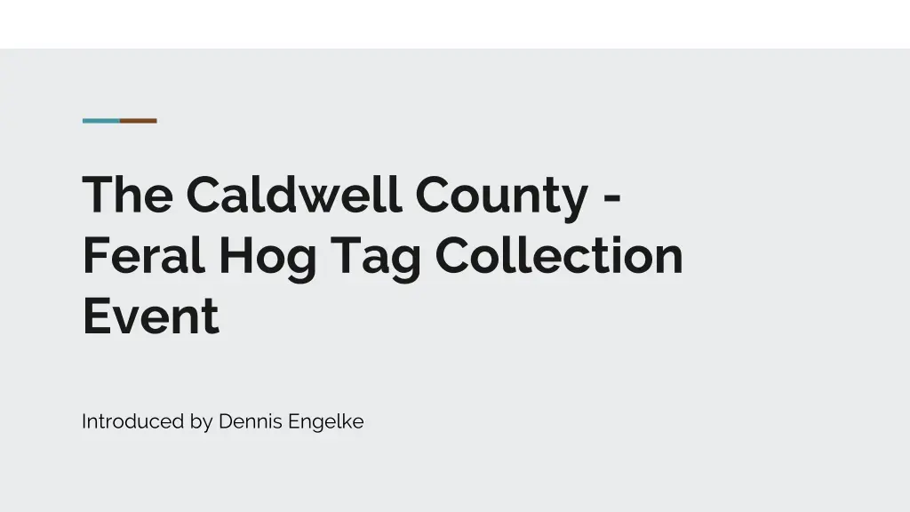 the caldwell county feral hog tag collection event