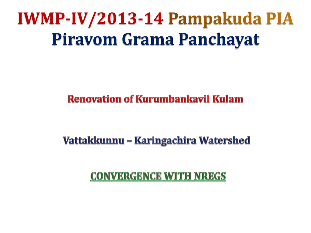 iwmp iv 2013 14 pampakuda pia piravom grama