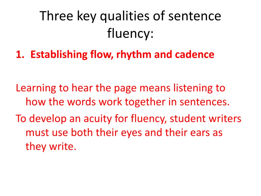 three key qualities of sentence fluency