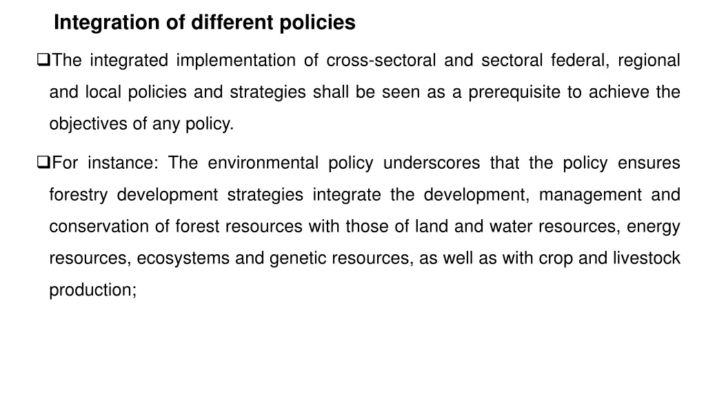 integration of different policies