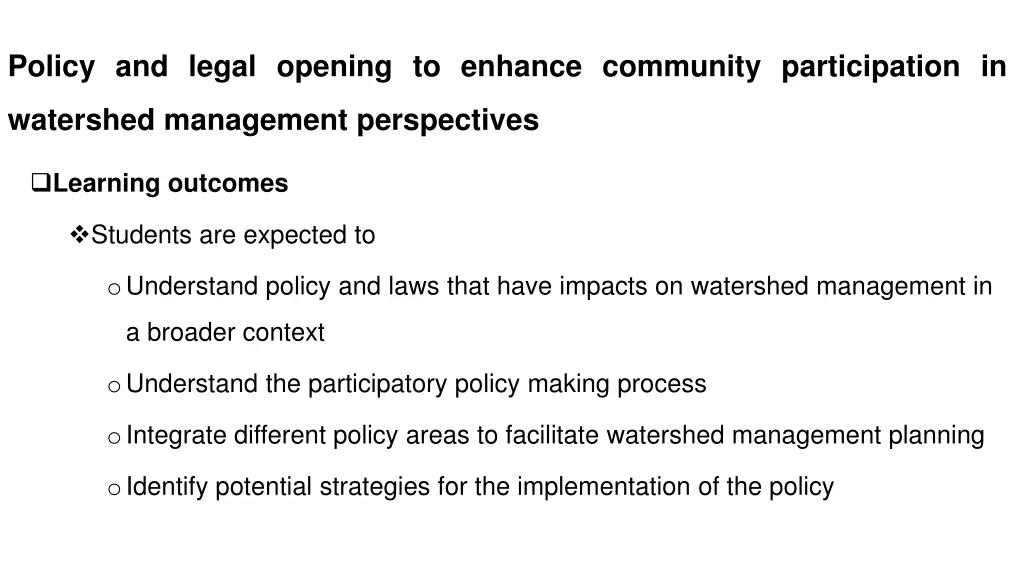 policy and legal opening to enhance community