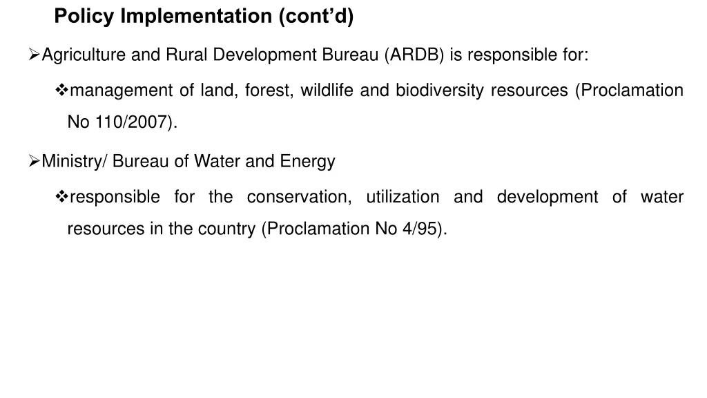 policy implementation cont d