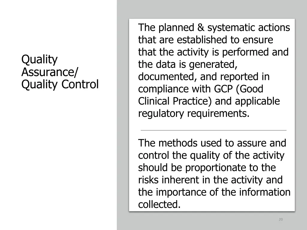 the planned systematic actions that