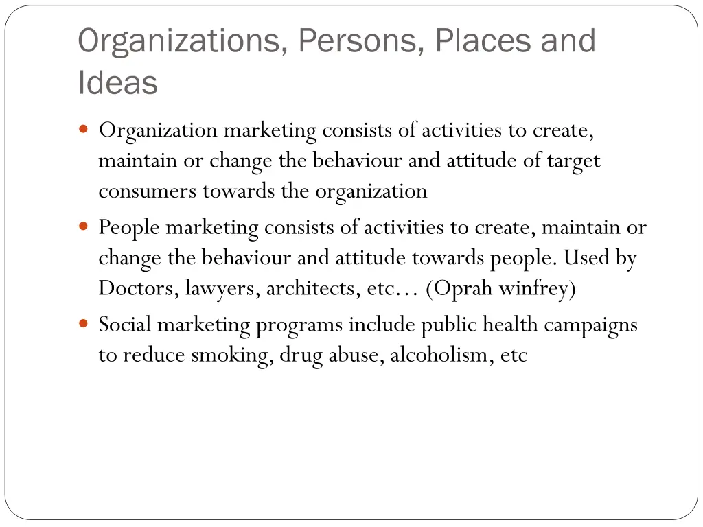 organizations persons places and ideas