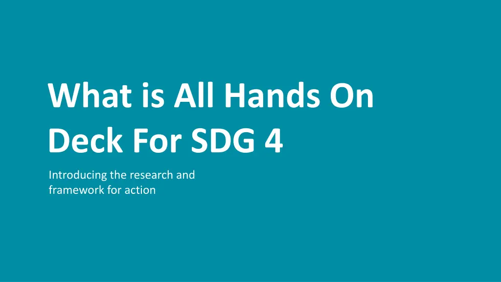 what is all hands on deck for sdg 4