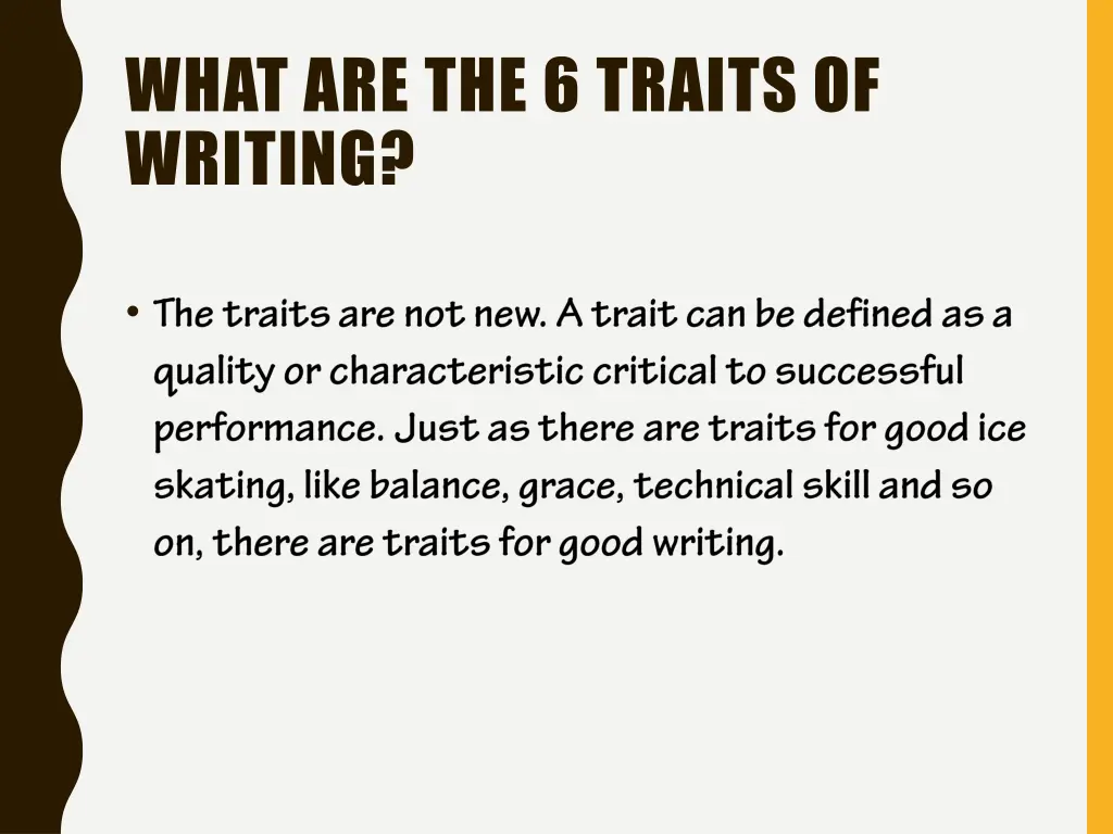 what are the 6 traits of writing