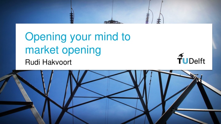 opening your mind to market opening rudi hakvoort