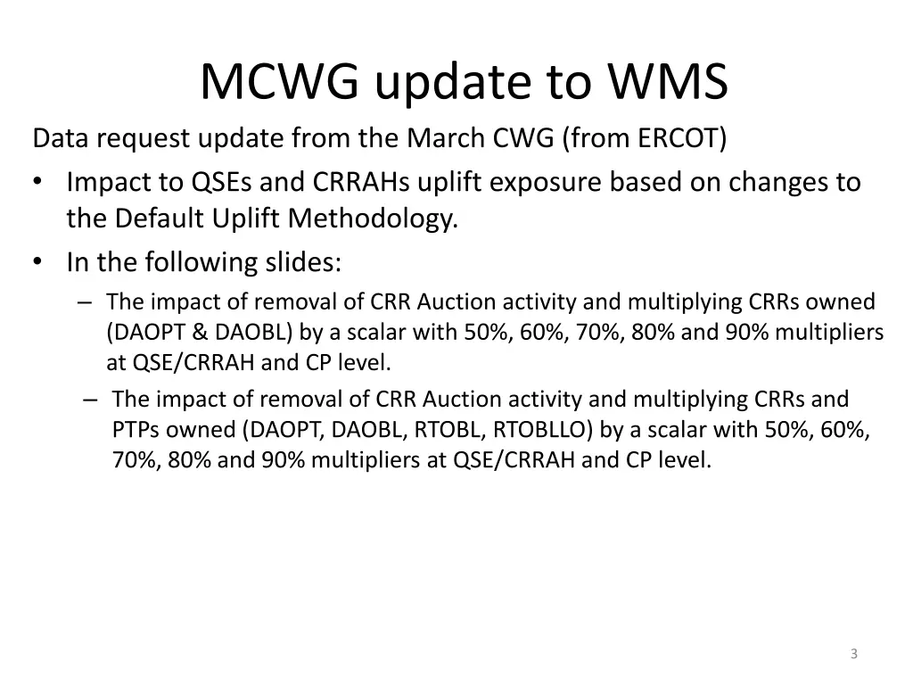 mcwg update to wms data request update from