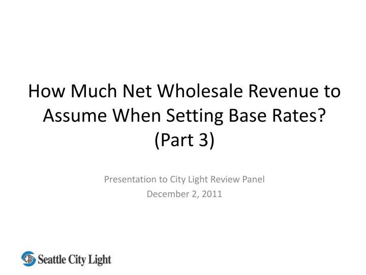 how much net wholesale revenue to assume when