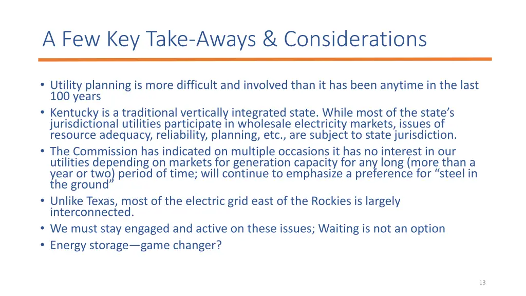 a few key take aways considerations