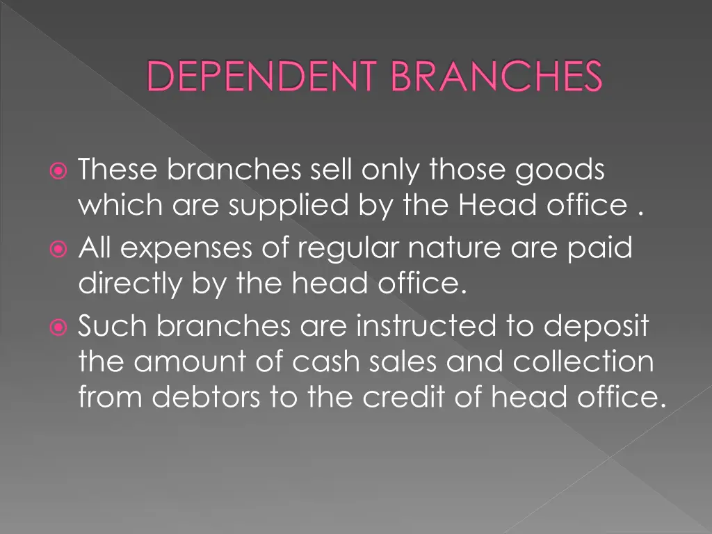 dependent branches