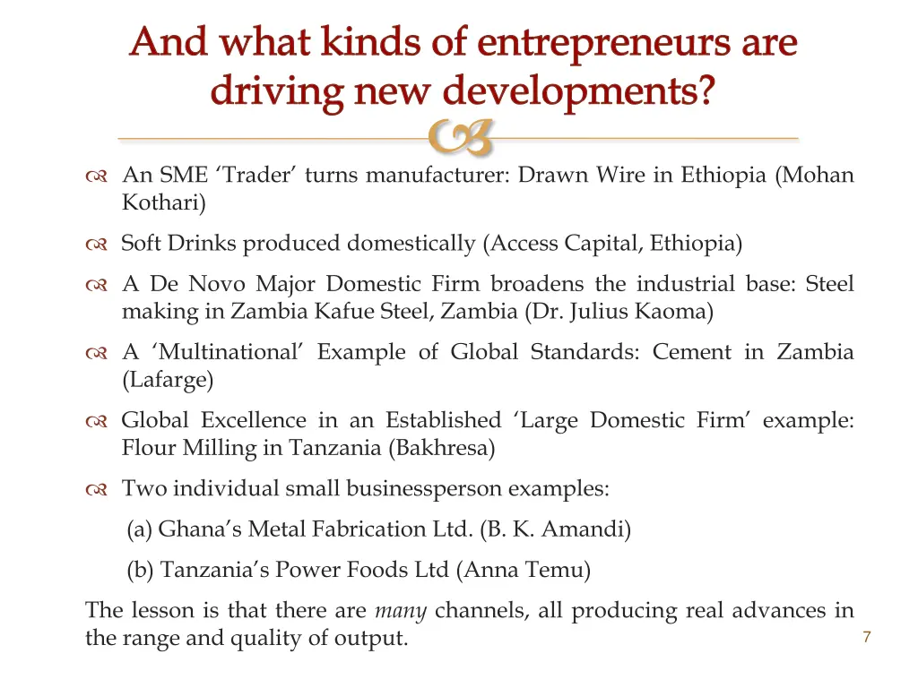 and what kinds of entrepreneurs are driving