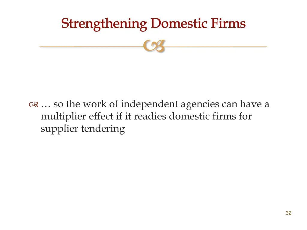 strengthening domestic firms 1