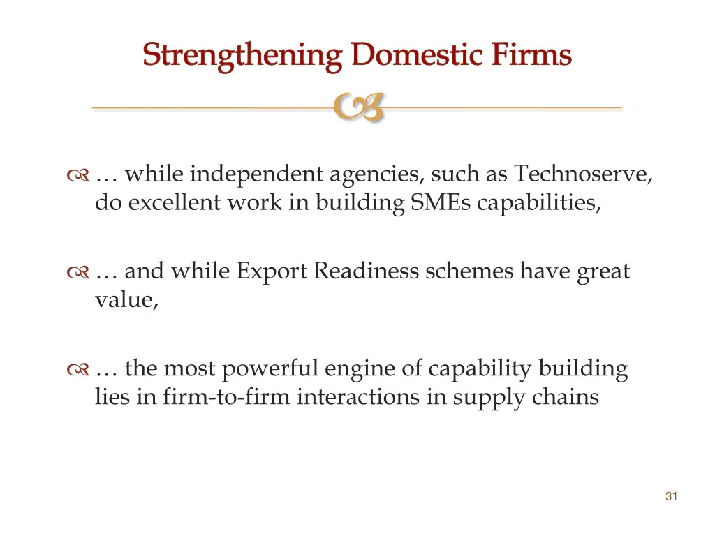 strengthening domestic firms