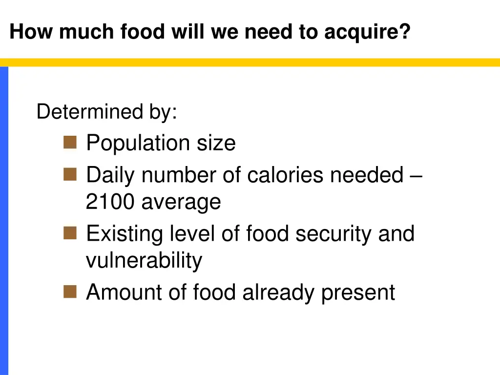 how much food will we need to acquire