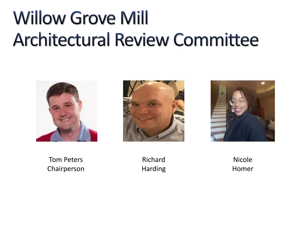 willow grove mill architectural review committee