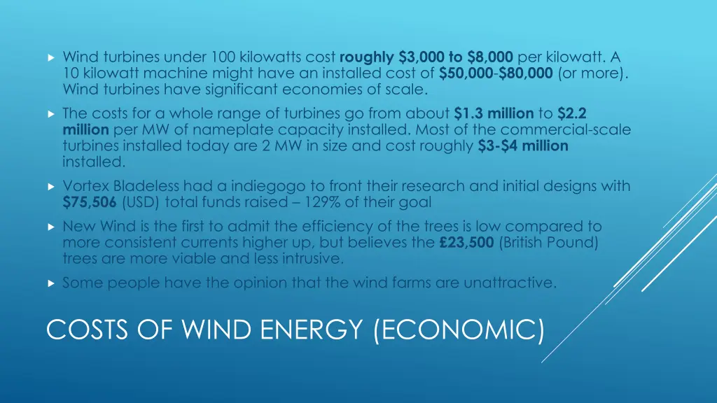 wind turbines under 100 kilowatts cost roughly