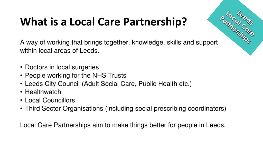 what is a local care partnership